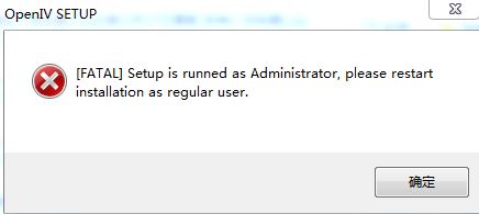 open iv安裝不了FATAL Setup is runned as administrator 報(bào)錯(cuò)怎么辦?